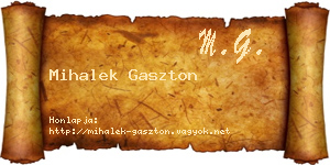 Mihalek Gaszton névjegykártya